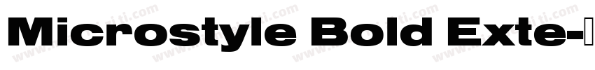 Microstyle Bold Exte字体转换